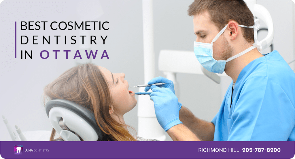 Best Cosmetic Dentistry Ottawa